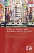 Hein / Pelletier |  Cities, Autonomy, and Decentralization in Japan | Buch |  Sack Fachmedien