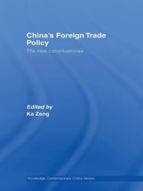 Zeng | China's Foreign Trade Policy | Buch | 978-0-415-54709-3 | sack.de