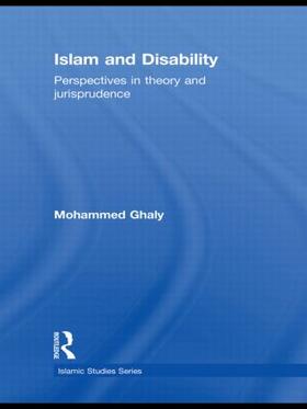Ghaly |  Islam and Disability | Buch |  Sack Fachmedien