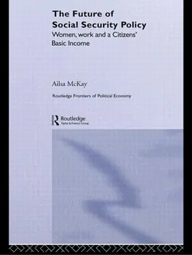 McKay | The Future of Social Security Policy | Buch | 978-0-415-54764-2 | sack.de