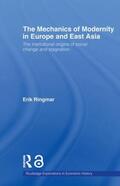 Ringmar |  The Mechanics of Modernity in Europe and East Asia | Buch |  Sack Fachmedien