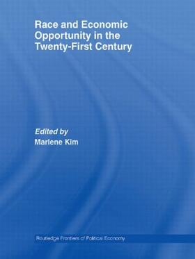 Kim | Race and Economic Opportunity in the Twenty-First Century | Buch | 978-0-415-54786-4 | sack.de