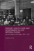 Henze |  Disease, Health Care and Government in Late Imperial Russia | Buch |  Sack Fachmedien