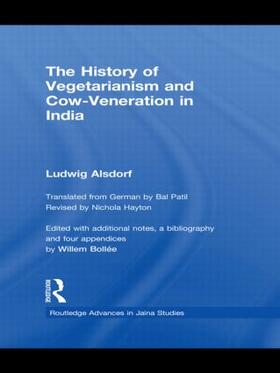 Alsdorf | The History of Vegetarianism and Cow-Veneration in India | Buch | 978-0-415-54824-3 | sack.de
