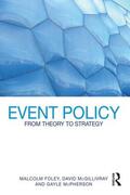 Foley / McGillivray / McPherson |  Event Policy | Buch |  Sack Fachmedien