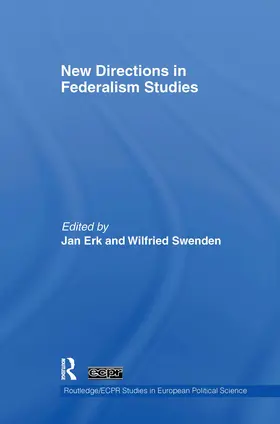 Erk / Swenden |  New Directions in Federalism Studies | Buch |  Sack Fachmedien
