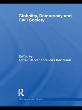Carver / Bartelson |  Globality, Democracy and Civil Society | Buch |  Sack Fachmedien