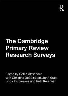 Alexander / Doddington / Gray | The Cambridge Primary Review Research Surveys | Buch | 978-0-415-54869-4 | sack.de