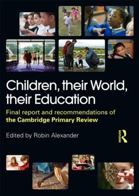 Alexander / Armstrong / Flutter |  Children, their World, their Education | Buch |  Sack Fachmedien