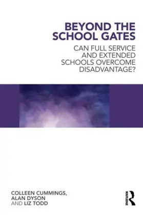 Cummings / Dyson / Todd |  Beyond the School Gates | Buch |  Sack Fachmedien
