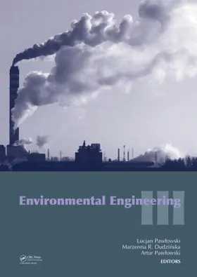 Pawlowski / Dudzinska | Environmental Engineering III | Buch | 978-0-415-54882-3 | www.sack.de