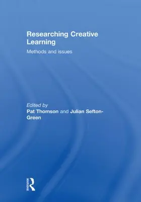 Thomson / Sefton-Green |  Researching Creative Learning | Buch |  Sack Fachmedien