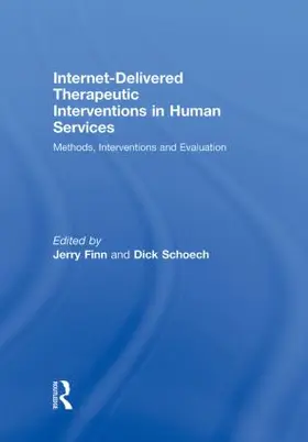 Finn / Schoech |  Internet-Delivered Therapeutic Interventions in Human Services | Buch |  Sack Fachmedien