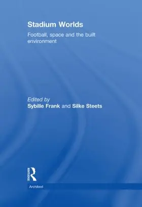 Frank / Steets |  Stadium Worlds | Buch |  Sack Fachmedien