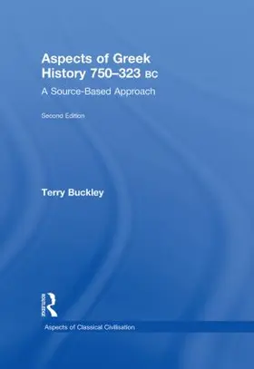 Buckley |  Aspects of Greek History 750-323BC | Buch |  Sack Fachmedien
