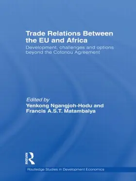 Ngangjoh-Hodu / Matambalya |  Trade Relations Between the EU and Africa | Buch |  Sack Fachmedien
