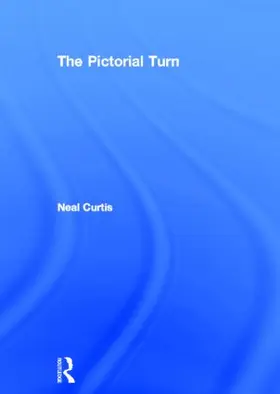 Curtis |  The Pictorial Turn | Buch |  Sack Fachmedien