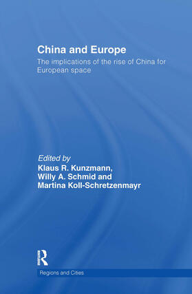 Kunzmann / Schmid / Koll-Schretzenmayr | China and Europe | Buch | 978-0-415-55060-4 | sack.de