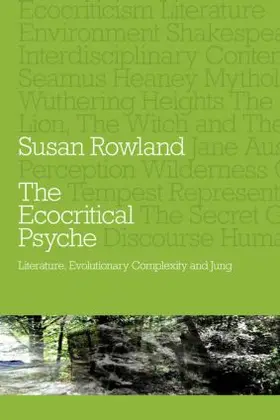 Rowland | The Ecocritical Psyche | Buch | 978-0-415-55094-9 | www.sack.de
