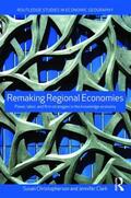 Christopherson / Clark |  Remaking Regional Economies | Buch |  Sack Fachmedien