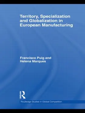 Marques / Puig |  Territory, specialization and globalization in European Manufacturing | Buch |  Sack Fachmedien