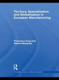 Marques / Puig |  Territory, specialization and globalization in European Manufacturing | Buch |  Sack Fachmedien