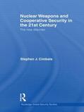 Cimbala |  Nuclear Weapons and Cooperative Security in the 21st Century | Buch |  Sack Fachmedien