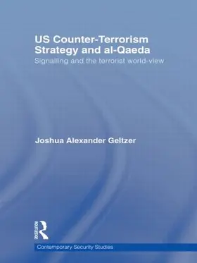 Geltzer |  US Counter-Terrorism Strategy and al-Qaeda | Buch |  Sack Fachmedien