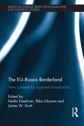 Eskelinen / Liikanen / Scott |  The EU-Russia Borderland | Buch |  Sack Fachmedien