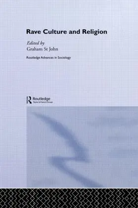 St John | Rave Culture and Religion | Buch | 978-0-415-55250-9 | www.sack.de