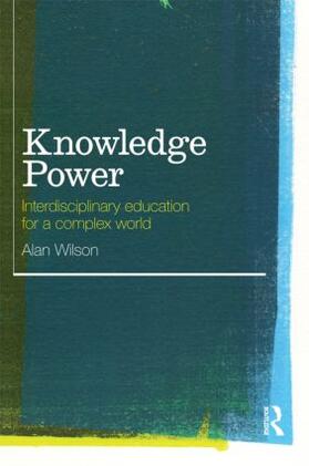Wilson | Knowledge Power | Buch | 978-0-415-55311-7 | sack.de