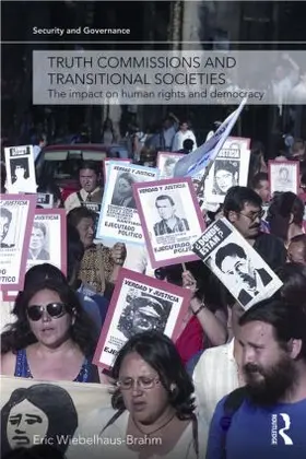 Wiebelhaus-Brahm |  Truth Commissions and Transitional Societies | Buch |  Sack Fachmedien