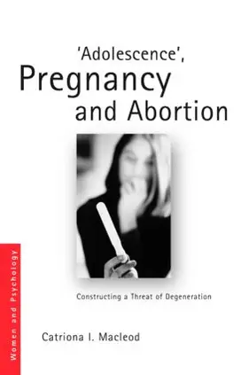 Macleod | 'Adolescence', Pregnancy and Abortion | Buch | 978-0-415-55338-4 | sack.de