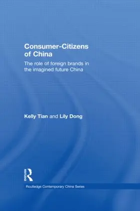Tian / Dong |  Consumer-Citizens of China | Buch |  Sack Fachmedien