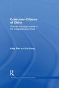 Tian / Dong |  Consumer-Citizens of China | Buch |  Sack Fachmedien