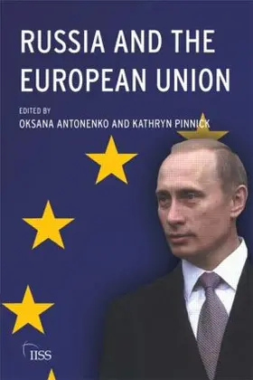 Antonenko / Pinnick |  Russia and the European Union | Buch |  Sack Fachmedien