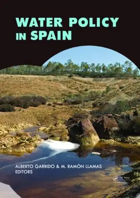 Garrido / Llamas | Water Policy in Spain | Buch | 978-0-415-55411-4 | www.sack.de