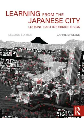 Shelton |  Learning from the Japanese City | Buch |  Sack Fachmedien