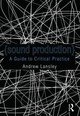 Lansley | Sound Production | Buch | 978-0-415-55483-1 | sack.de
