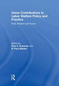 Kurzman / Maiden |  Union Contributions to Labor Welfare Policy and Practice | Buch |  Sack Fachmedien