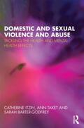 Taket / Itzin / Barter-Godfrey |  Domestic and Sexual Violence and Abuse | Buch |  Sack Fachmedien