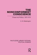 Bebbington |  The Nonconformist Conscience (Routledge Library Editions: Political Science Volume 19) | Buch |  Sack Fachmedien