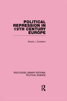 Goldstein |  Political Repression in 19th Century Europe | Buch |  Sack Fachmedien
