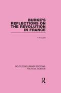 Lock |  Burke's Reflections on the Revolution in France  (Routledge Library Editions: Political Science Volume 28) | Buch |  Sack Fachmedien