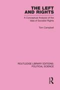 Tom Campbell |  The Left and Rights Routledge Library Editions: Political Science Volume 50 | Buch |  Sack Fachmedien