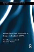 Scott Leonard / Pitt-Watson |  Privatization and Transition in Russia in the Early 1990s | Buch |  Sack Fachmedien