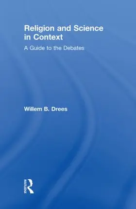 Drees |  Religion and Science in Context | Buch |  Sack Fachmedien