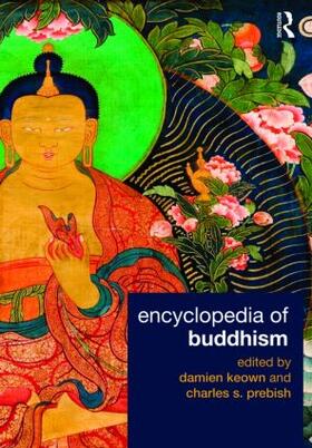Keown / Prebish | Encyclopedia of Buddhism | Buch | 978-0-415-55624-8 | sack.de