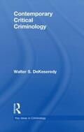 DeKeseredy |  Contemporary Critical Criminology | Buch |  Sack Fachmedien