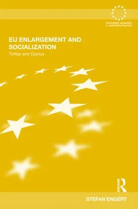 Engert |  EU Enlargement and Socialization | Buch |  Sack Fachmedien
